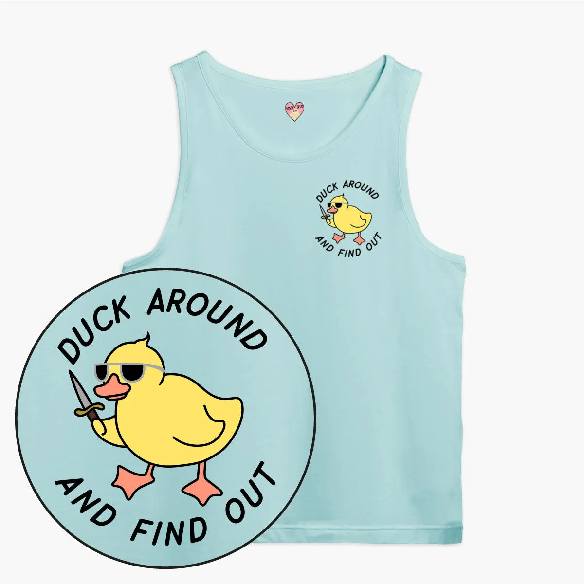 Duck Around Tank Top (Unisex)