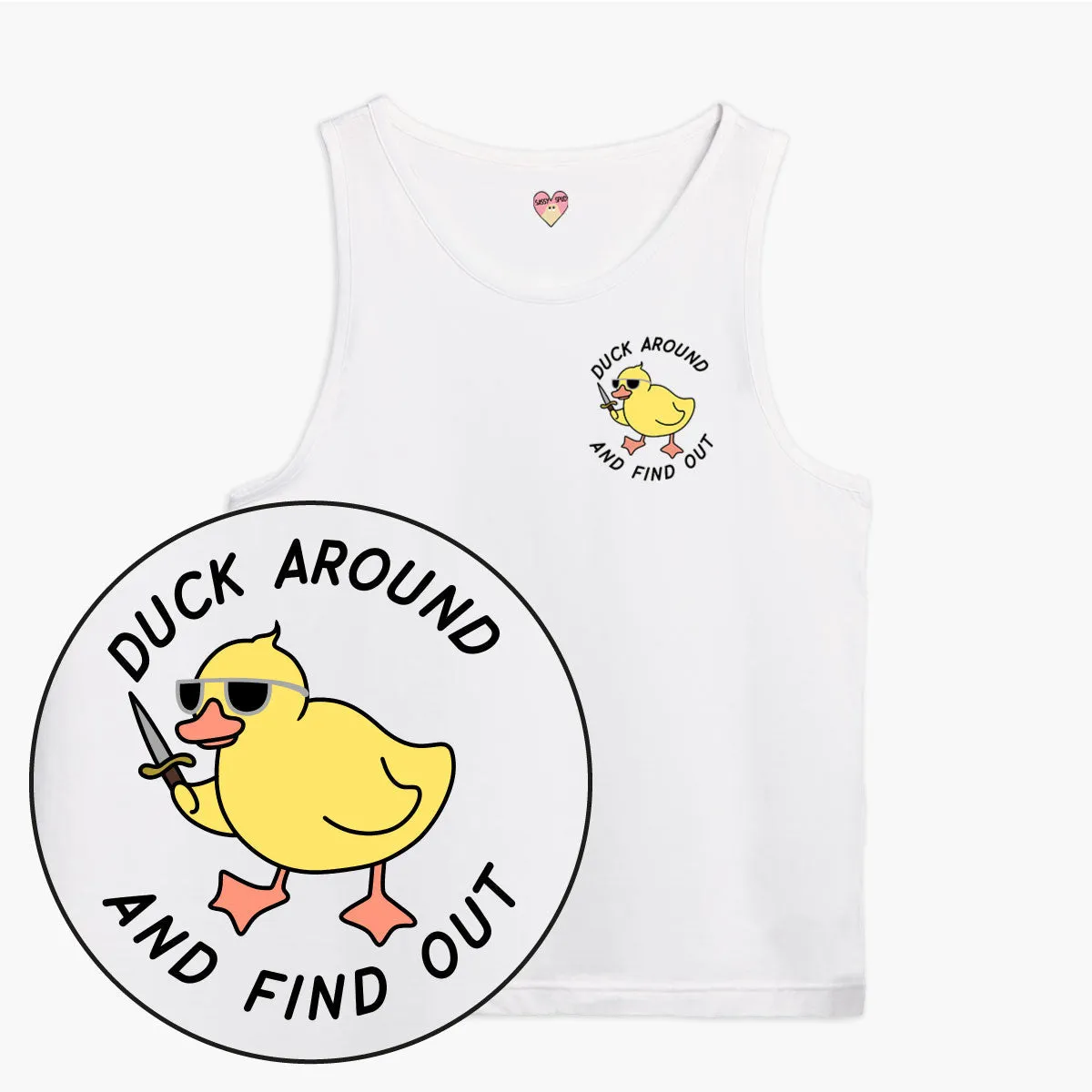 Duck Around Tank Top (Unisex)